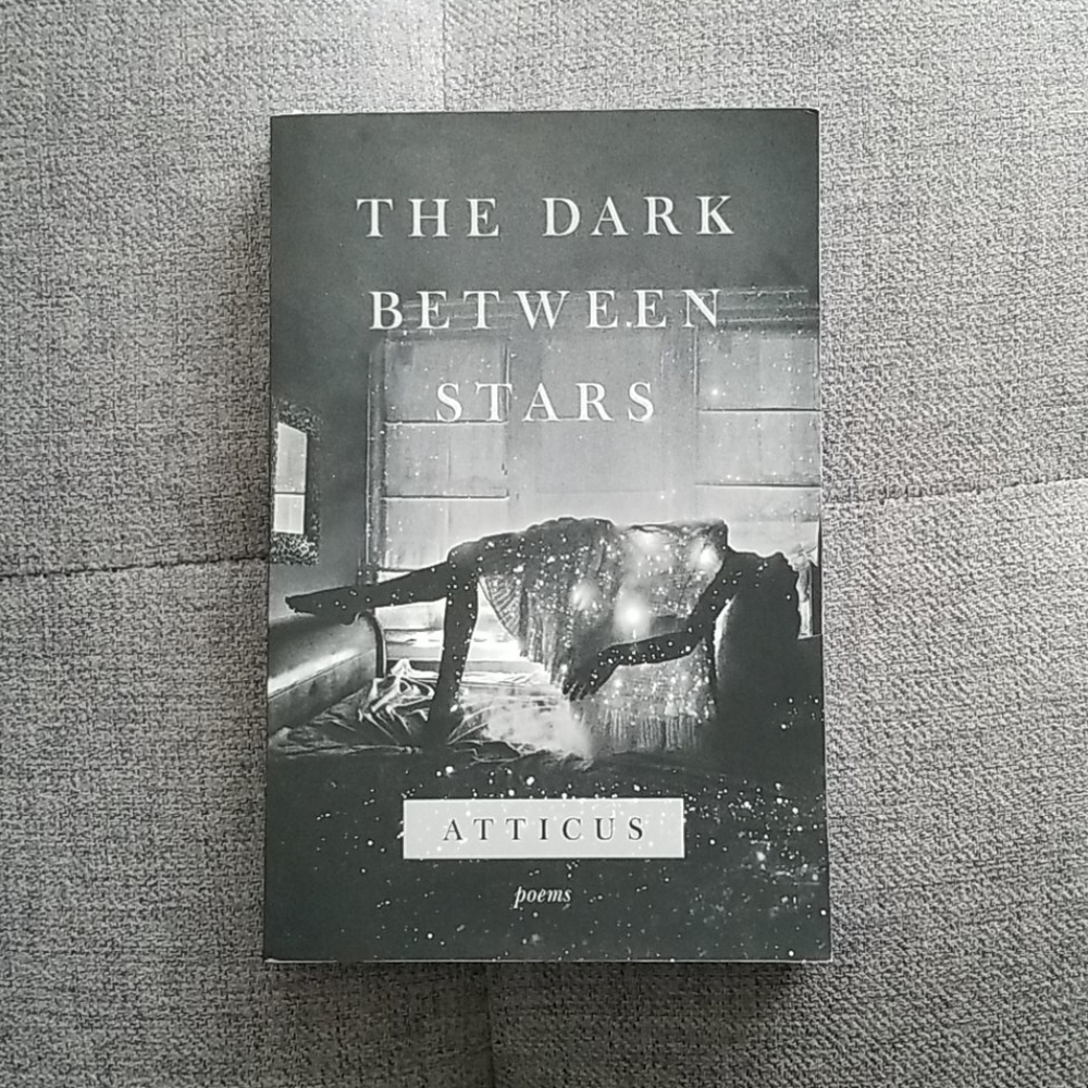 The Dark Between Stars by Atticus